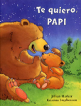 Te quiero papi
