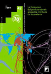 Íber, 42, Año X - Octubre 2004 - La formación del profesorado de geografía e historia en secundaria
