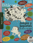 Bitácora para el docente. Primer ciclo, Año 4, n.13 - 2023 - Juegos y juguetes de ahora y de antes