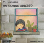 Yo descubro un camino abierto
