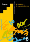 Textos, 41, Año XI - Enero 2006 - El Quijote y la educación literaria