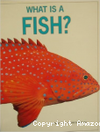 What is a fish?