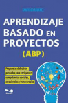 Aprendizaje basado en proyectos (ABP)