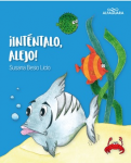 ¡Inténtalo, Alejo!