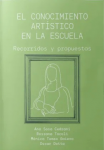 El conocimiento artístico en la escuela