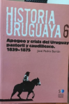 Apogeo y crisis del Uruguay pastoril y caudillesco 1839-1875