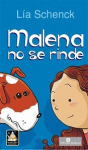 Malena no se rinde