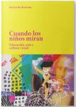 Cuando los niños miran
