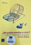 ¿Se puede enseñar a vivir?