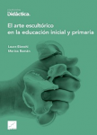 El arte escultórico en la educación inicial y primaria