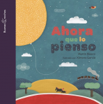 Ahora que lo pienso