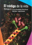 Biologia 4 el codigo de la vida